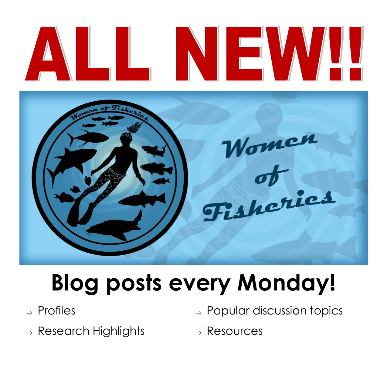 *New* Women of Fisheries blog schedule!